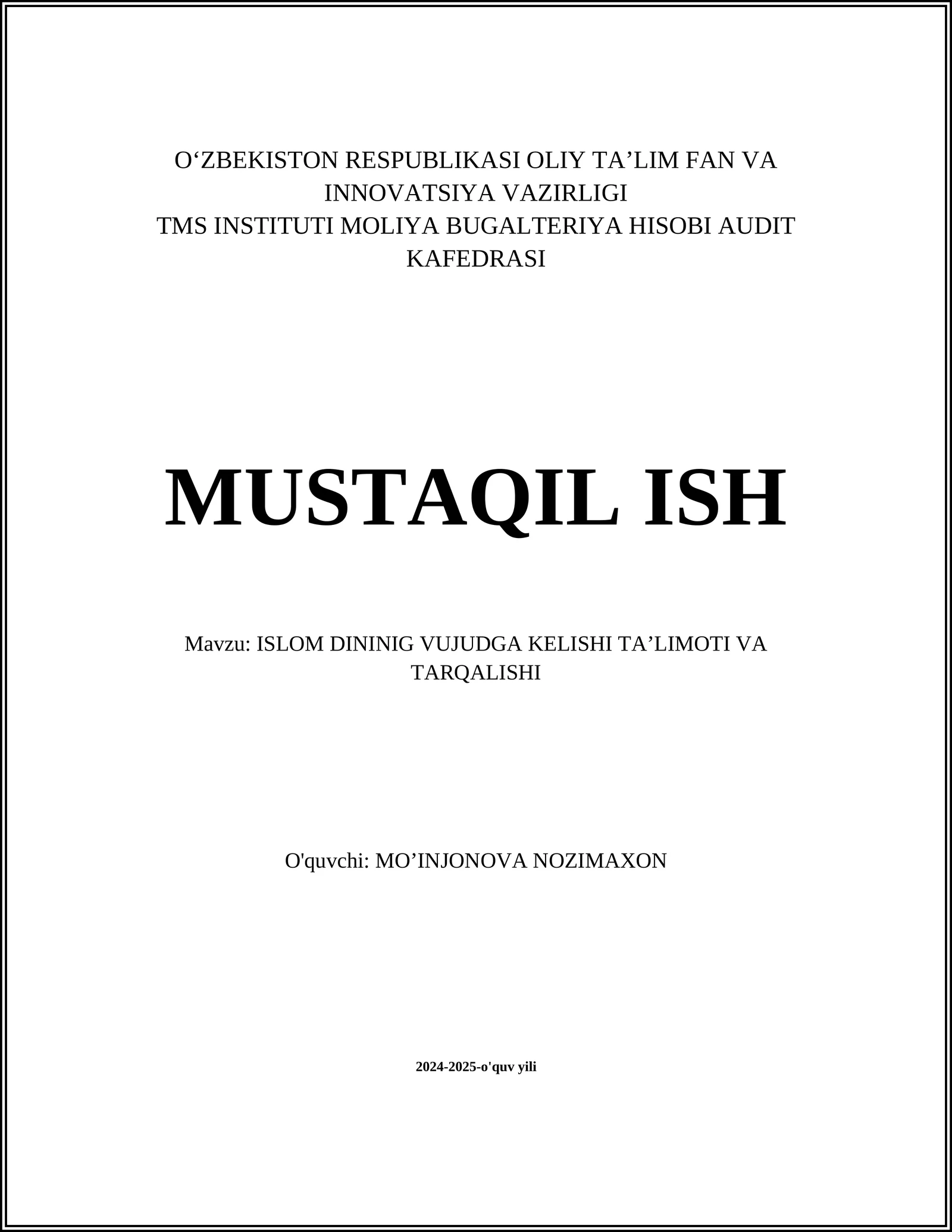 ISLOM DININIG VUJUDGA KELISHI TA’LIMOTI VA TARQALISHI