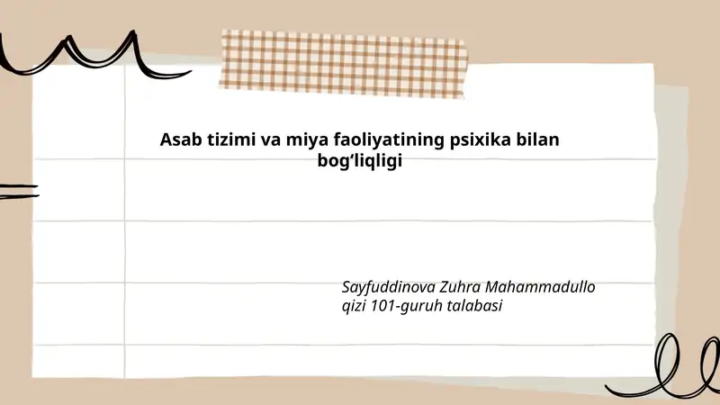 Asab tizimi va miya faoliyatining psixika bilan bogʻliqligi