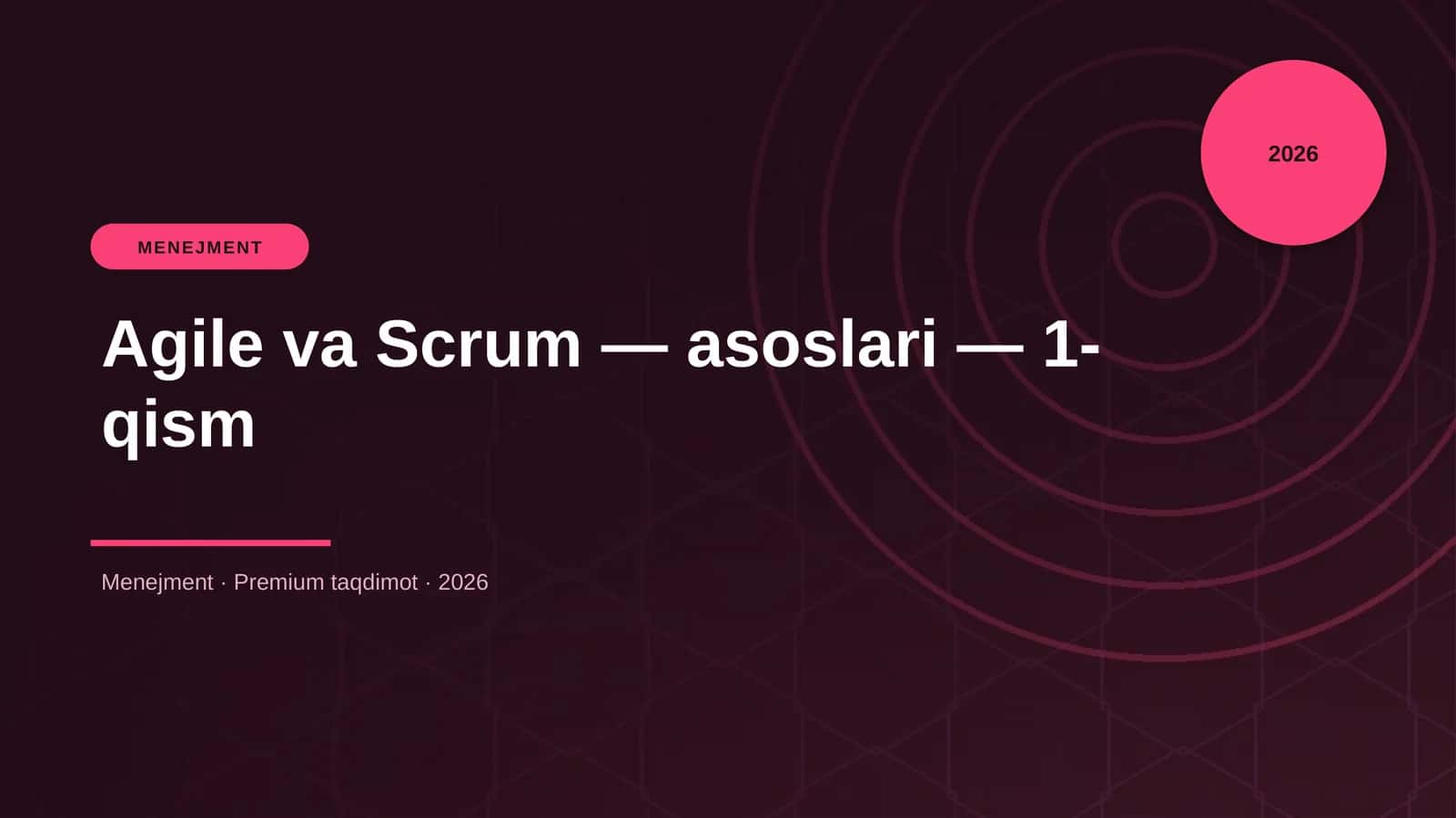 Agile va Scrum — asoslari — 1-qism
