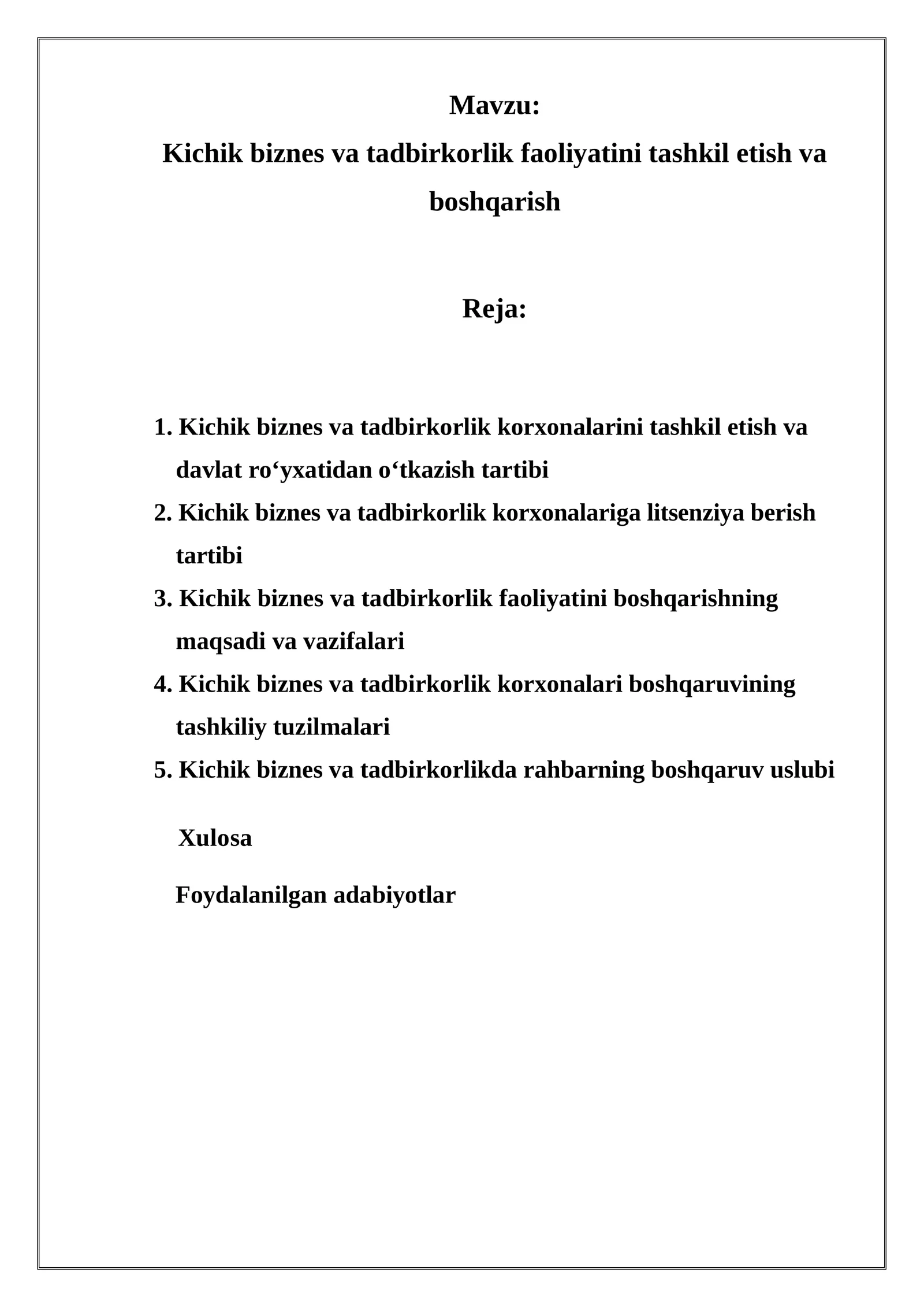 Kichik biznes va tadbirkorlik faoliyatini tashkil etish va boshqarish