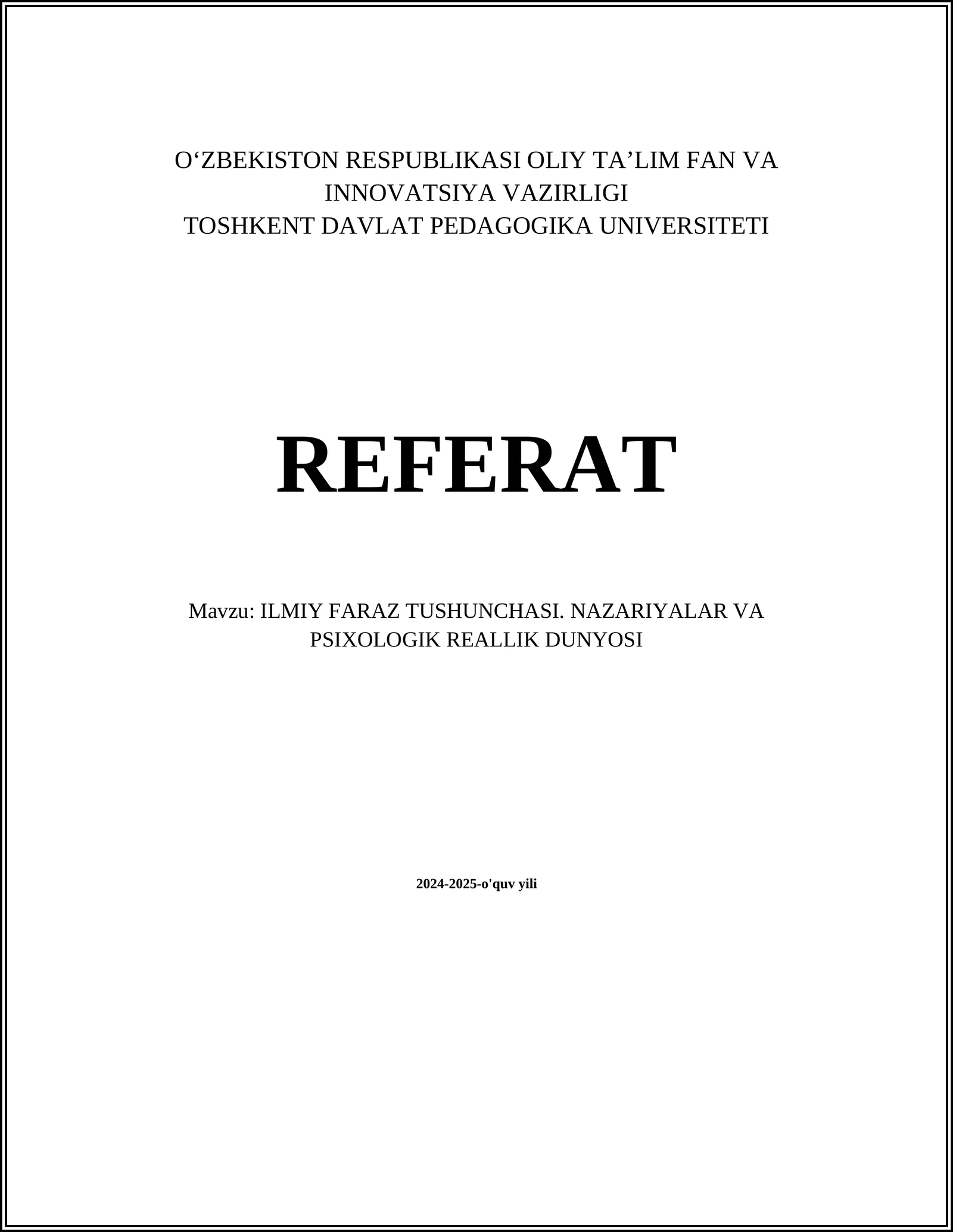ILMIY FARAZ TUSHUNCHASI. NAZARIYALAR VA PSIXOLOGIK REALLIK DUNYOSI