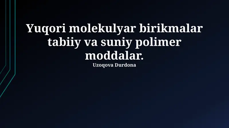 Yuqori molekulyar birikmalar ta'rifi