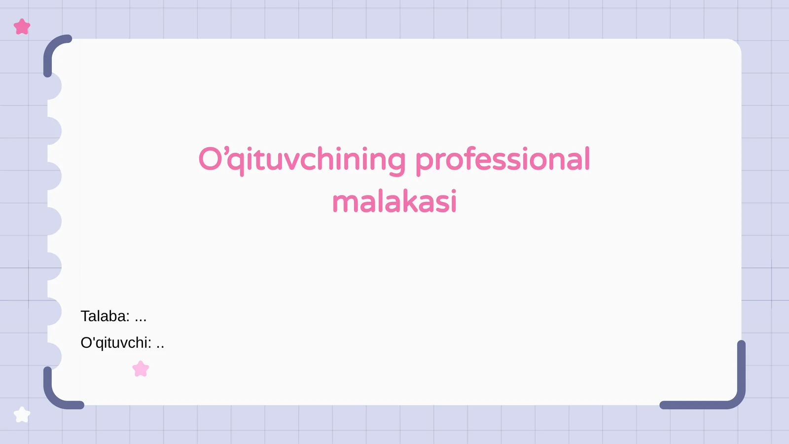 O'qituvchining professional malakasi