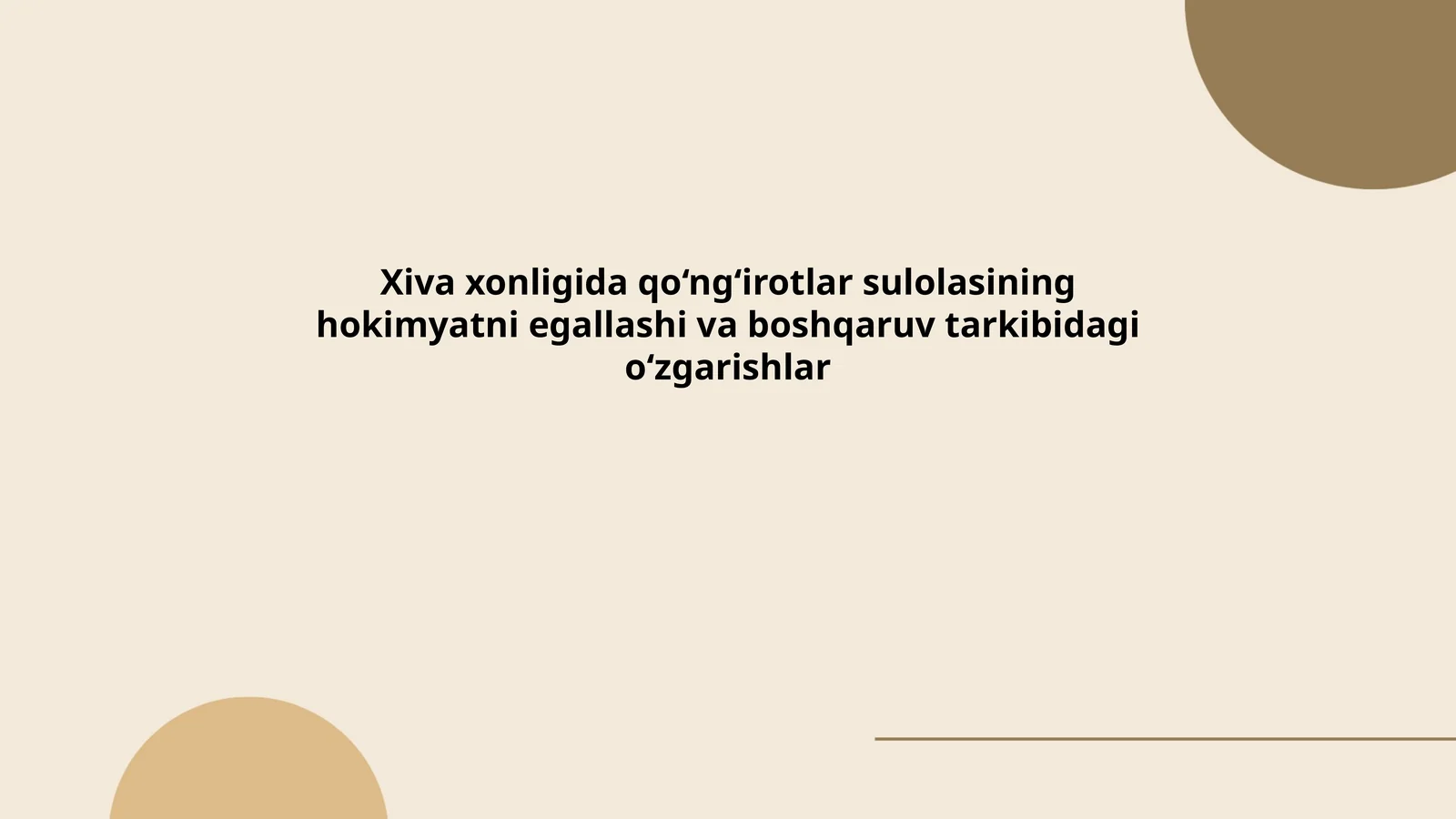 Xiva xonligida qo‘ng‘irotlar sulolasining hokimiyatga kelishi
