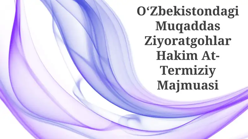 Muqaddas Ziyoratgohlar Hakim At-Termiziy Majmuasi