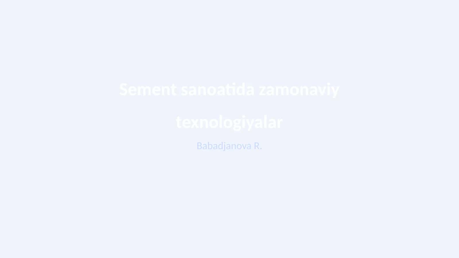 Zamonaviy Sement Texnologiyalari