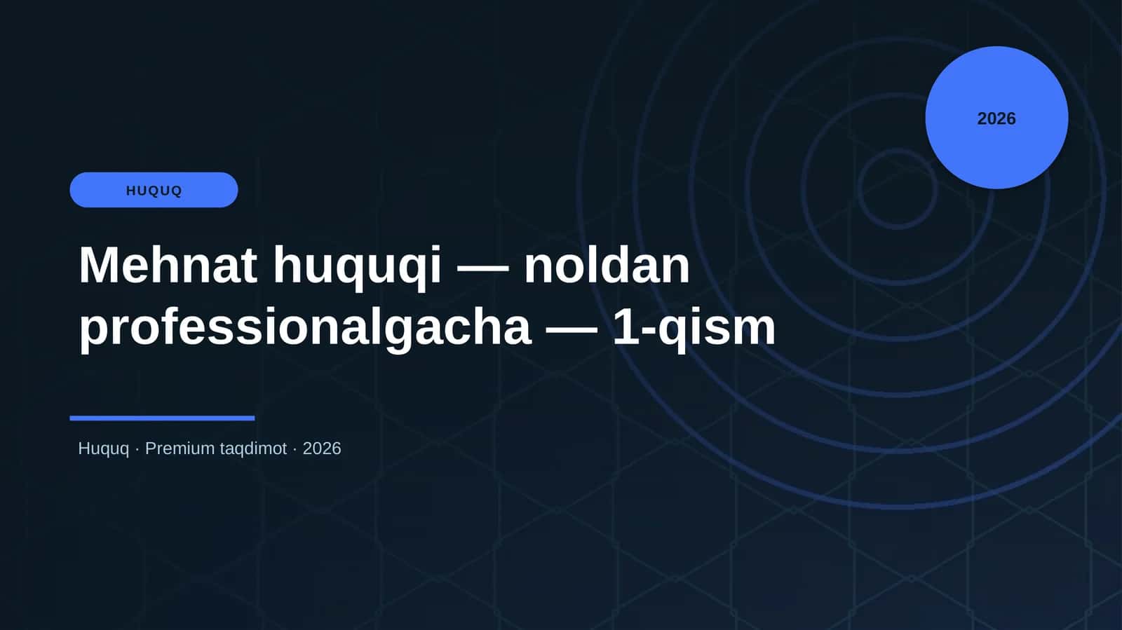 Mehnat huquqi — noldan professionalgacha — 1-qism