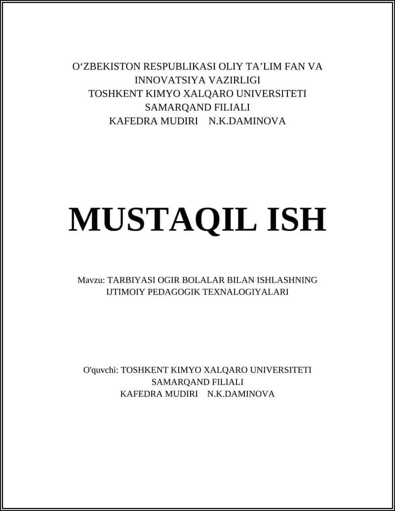 TARBIYASI OGIR BOLALAR BILAN ISHLASHNING IJTIMOIY PEDAGOGIK TEXNALOGIYALARI