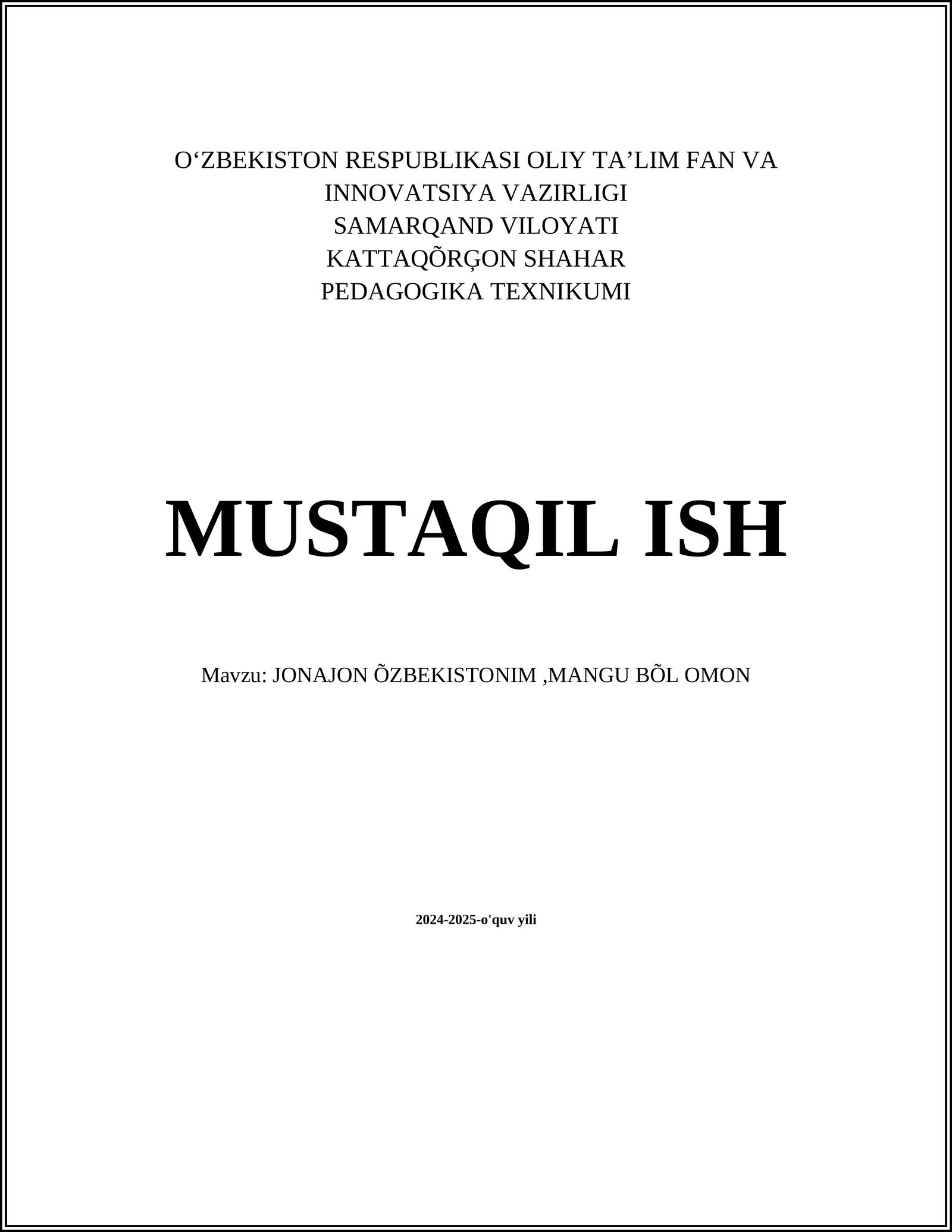 Jonajon Þzbekiston: tarixiy istiqbol