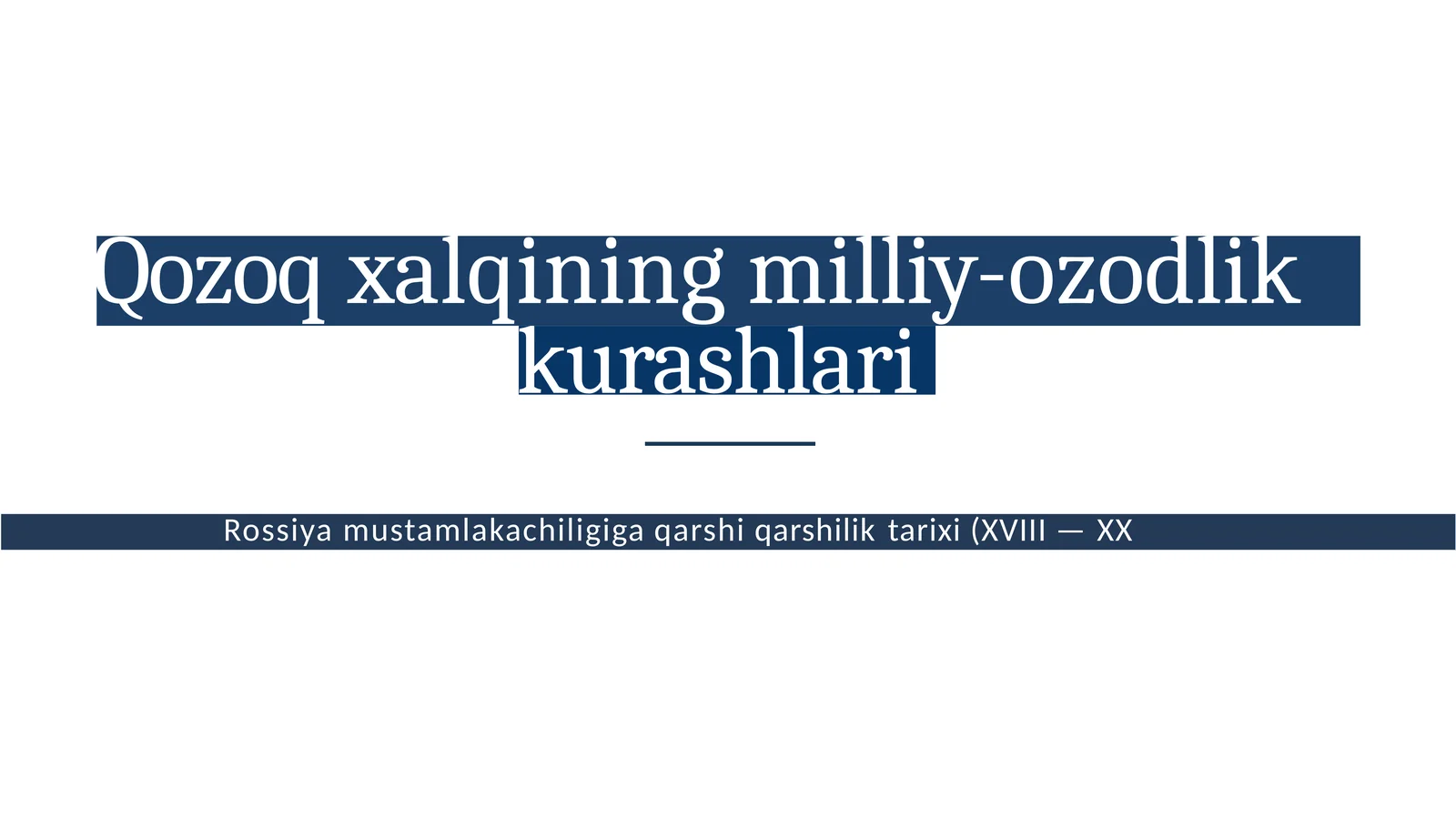 Rossiya mustamlakachiligiga qarshi qarshilik tarixi (XVIII—XX asrlar)