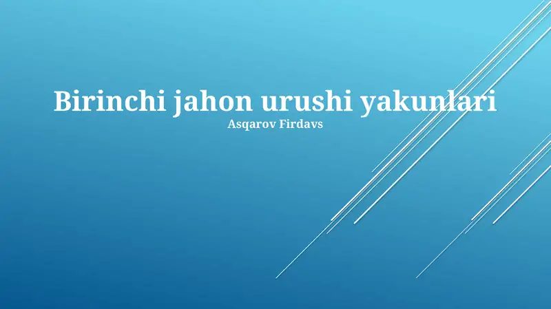 Birinchi jahon urushi yakunlari