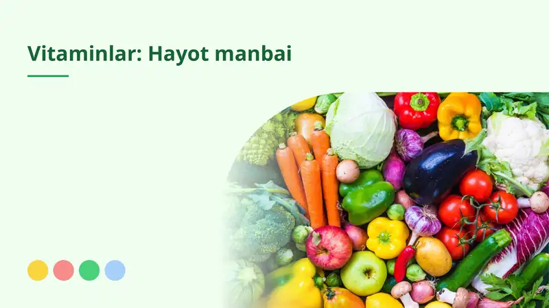 Vitaminlar: Hayot manbai