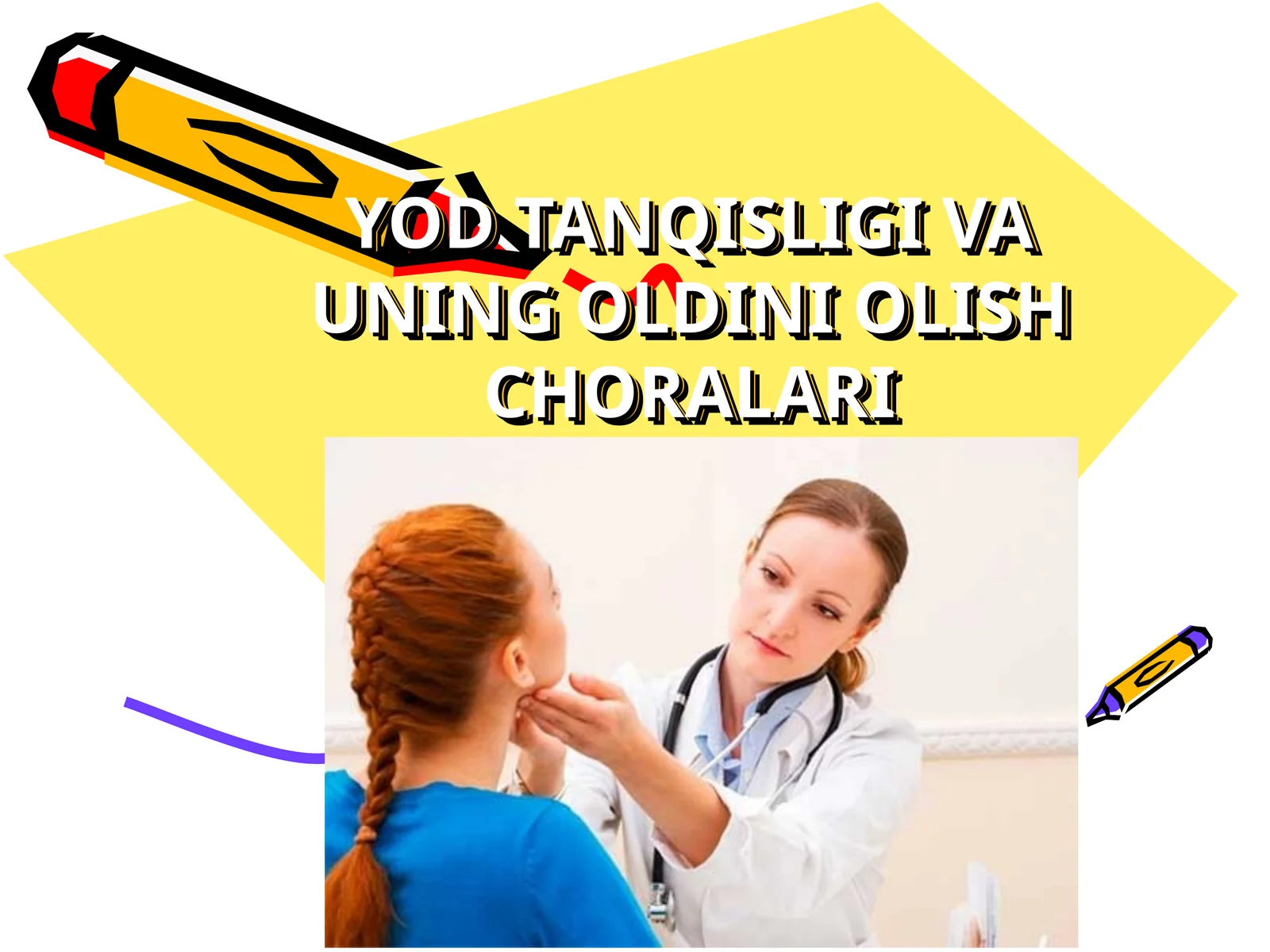 Yod tanqisligi va uning oldini olish choralari
