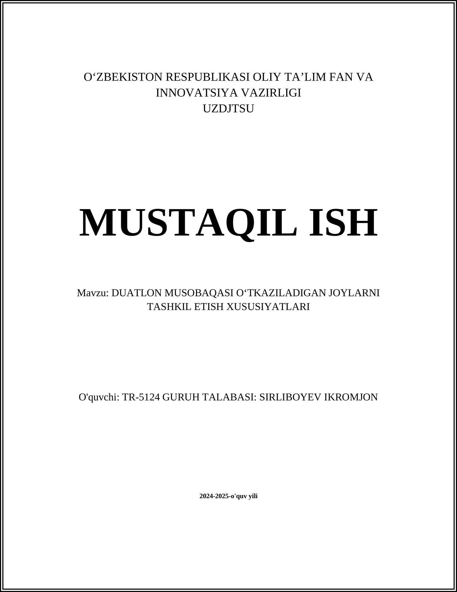 DUATLON MUSOBAQASI O‘TKAZILADIGAN JOYLARNI TASHKIL ETISH XUSUSIYATLARI