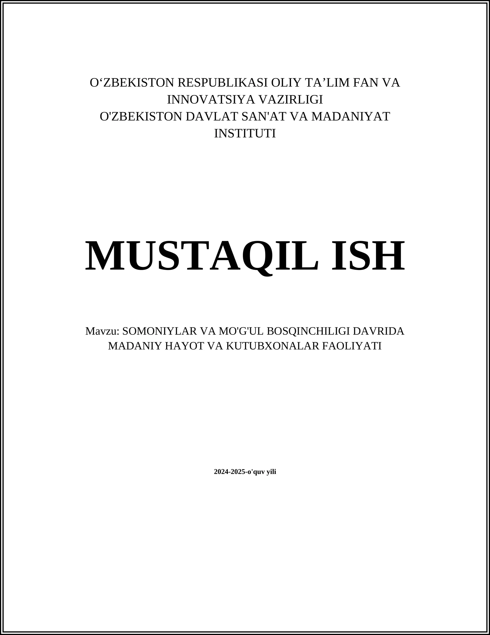 SOMONIYLAR VA MO'G'UL BOSQINCHILIGI DAVRIDA MADANIY HAYOT VA KUTUBXONALAR FAOLIYATI