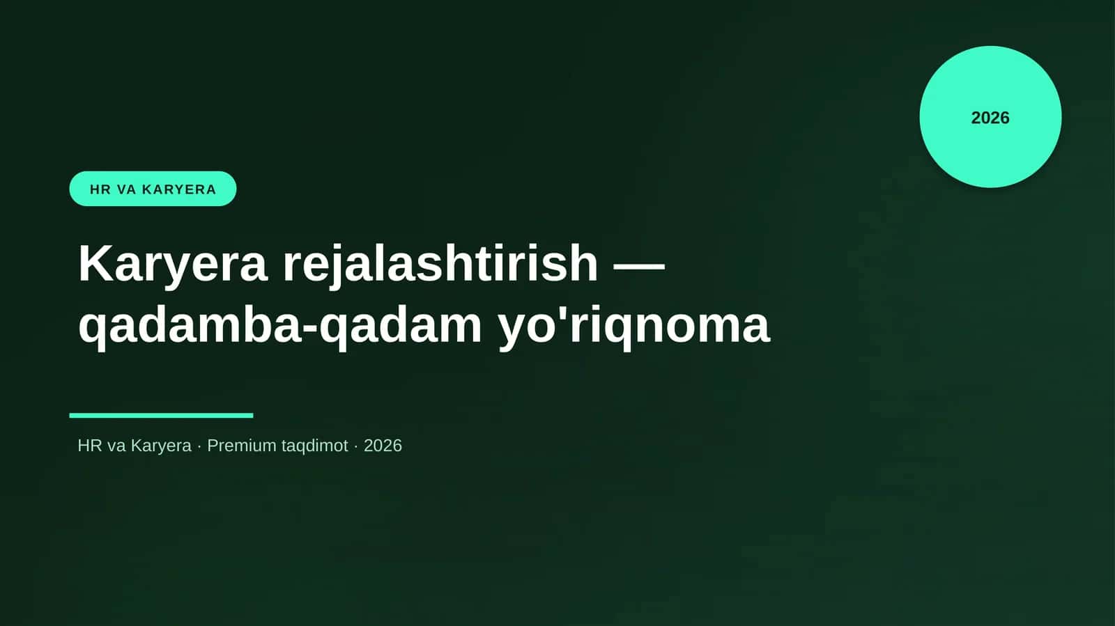 Karyera rejalashtirish — qadamba-qadam yo'riqnoma