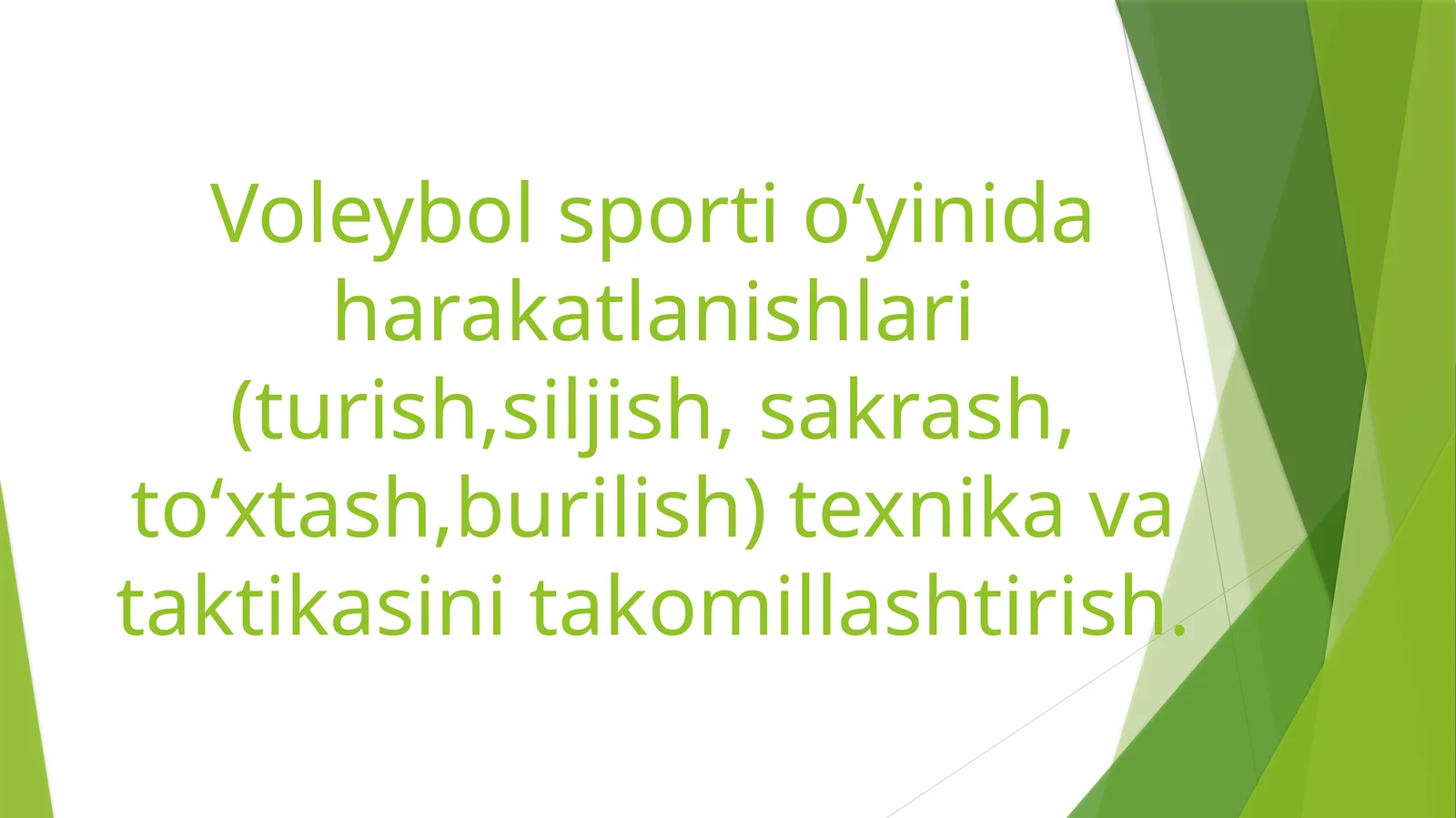 Voleybol Sporti Harakatlari Teknikasi