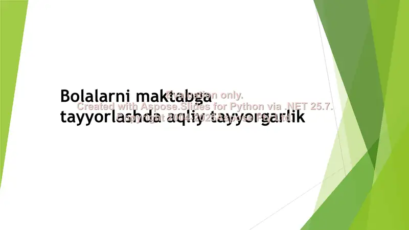 Bolalarni maktabga tayyorlashda aqliy tayyorgarlik
