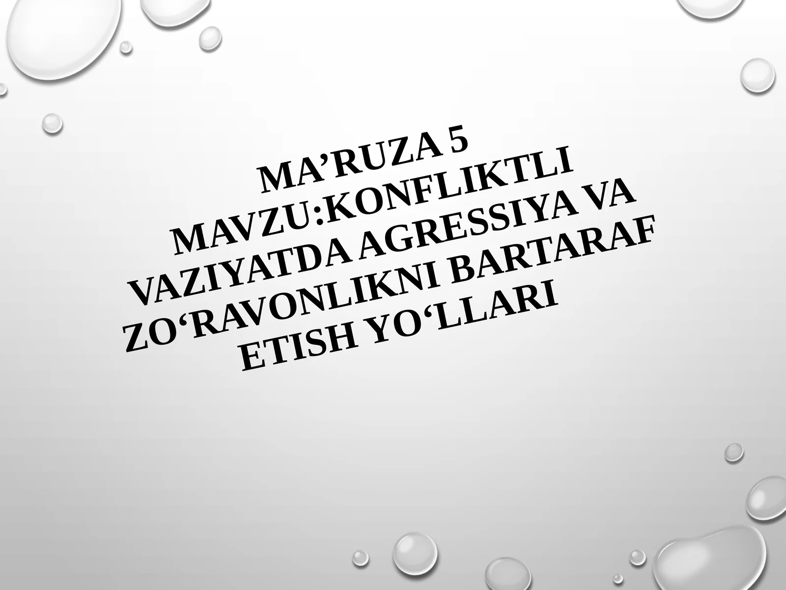Konfliktli vaziyatda agressiya va zo‘ravonlikni bartaraf etish yo‘llari
