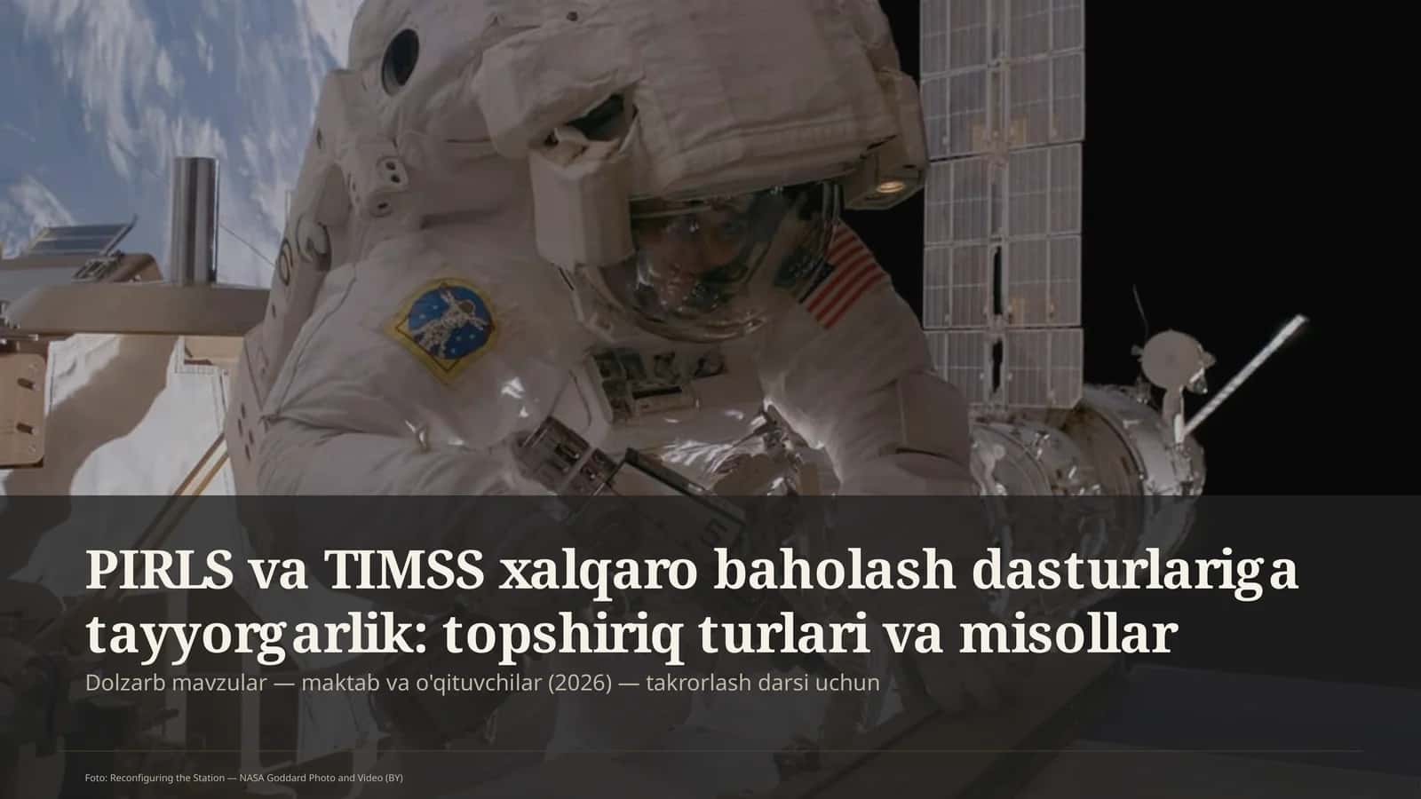 PIRLS va TIMSS xalqaro baholash dasturlariga tayyorgarlik: topshiriq turlari va misollar