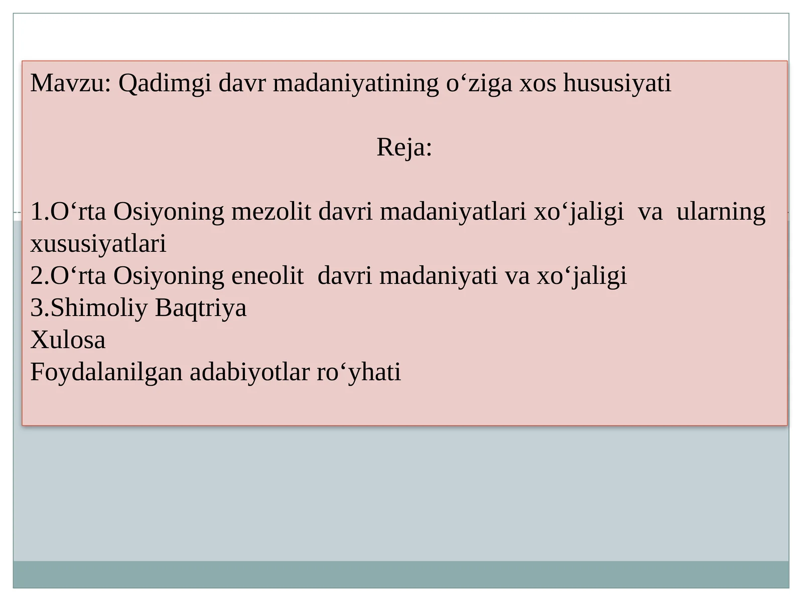 O‘rta Osiyoning Mezolit va Neolit davr madaniyatlarini