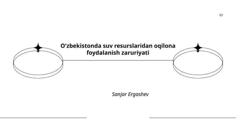O'zbekistonda suv resurslaridan oqilona foydalanish zaruriyati