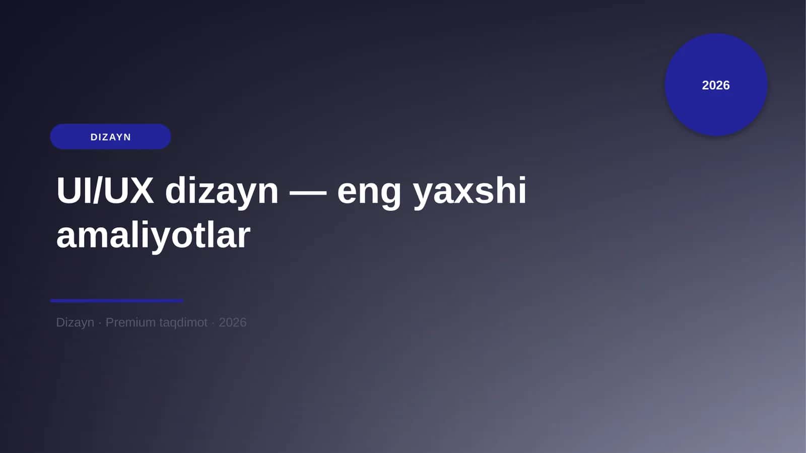 UI/UX dizayn — eng yaxshi amaliyotlar