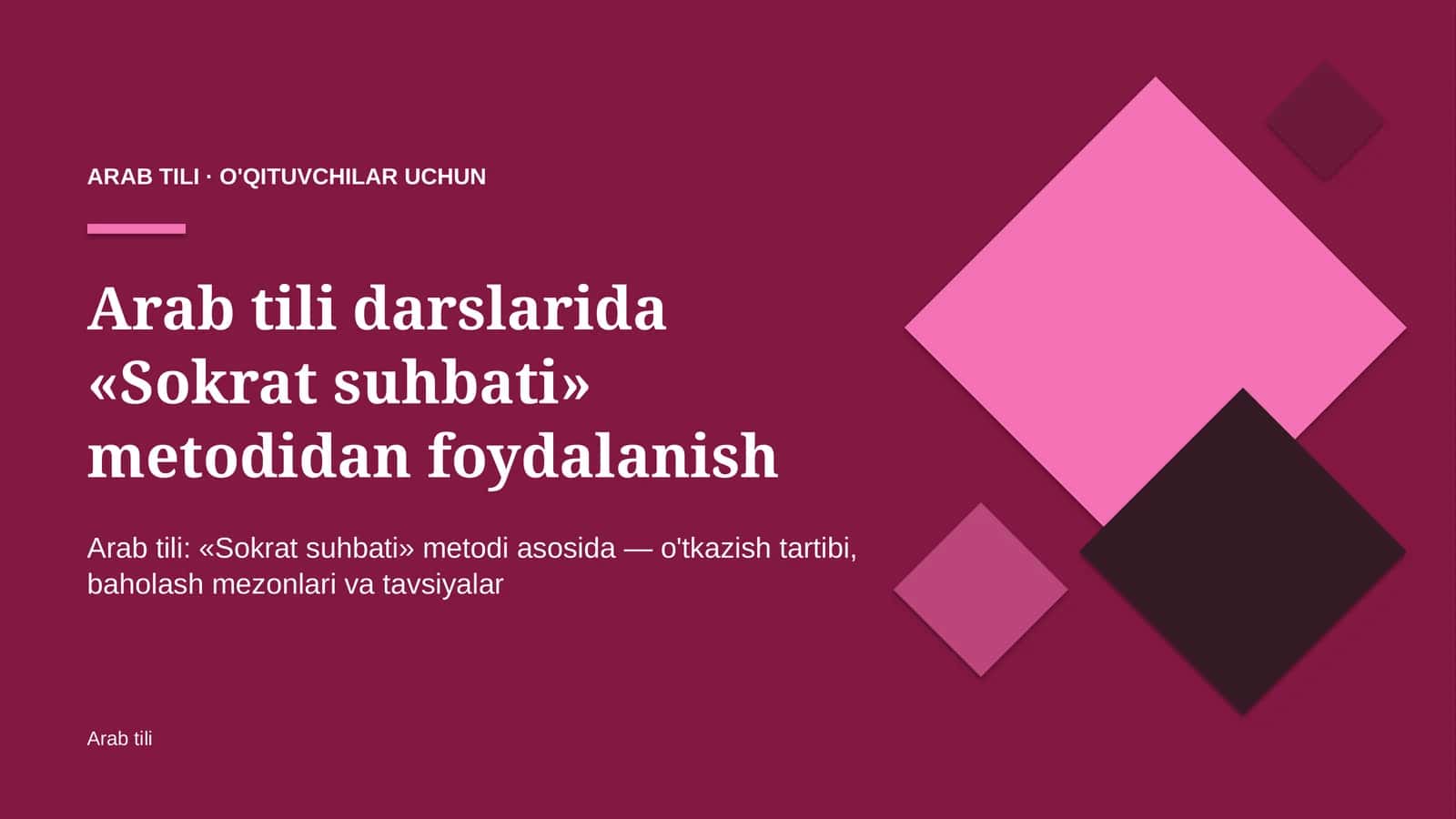 arab tili darslarida sokrat suhbati metodidan foydalanish 1992