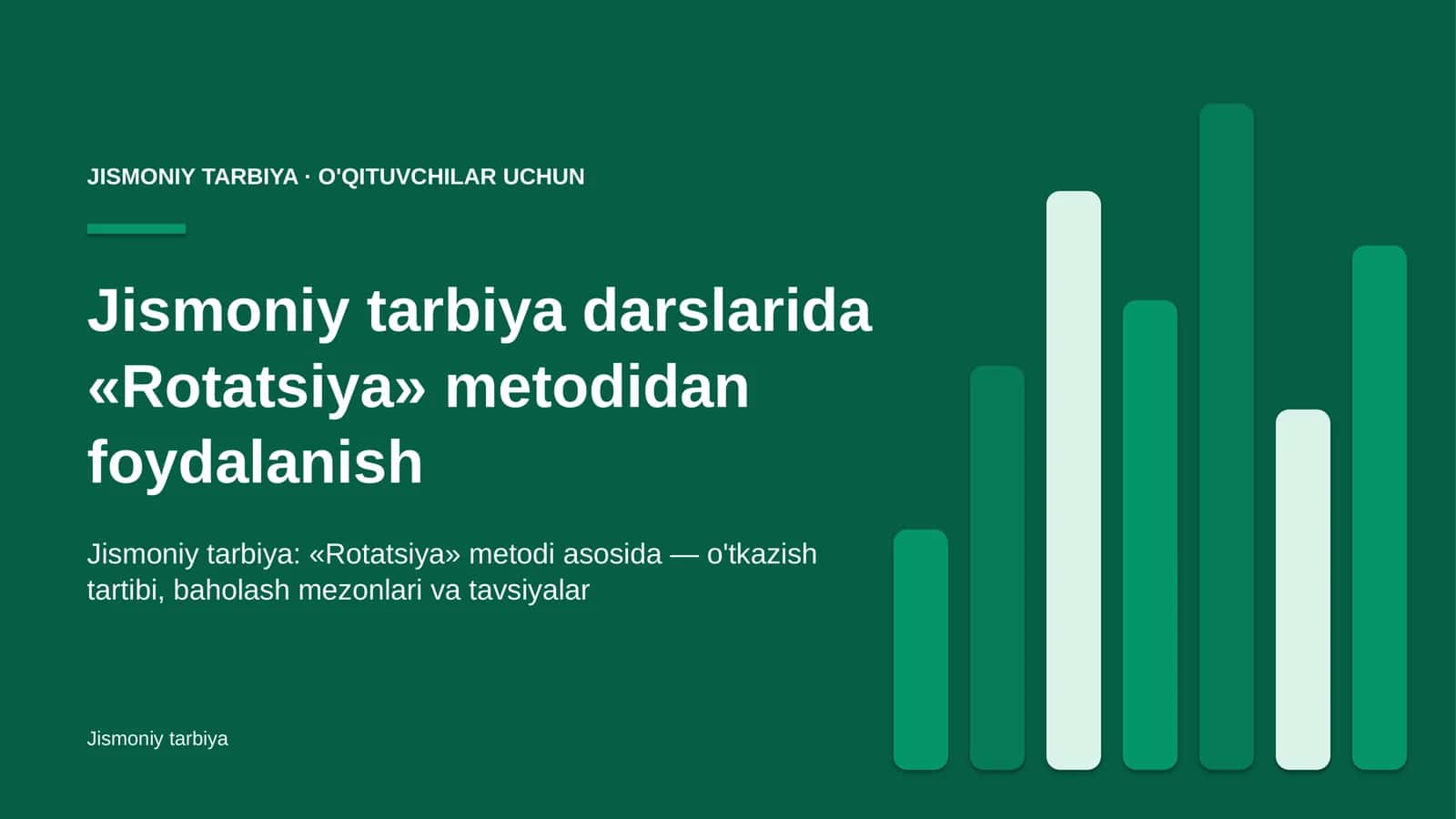 jismoniy tarbiya darslarida rotatsiya metodidan foydalanish 5877