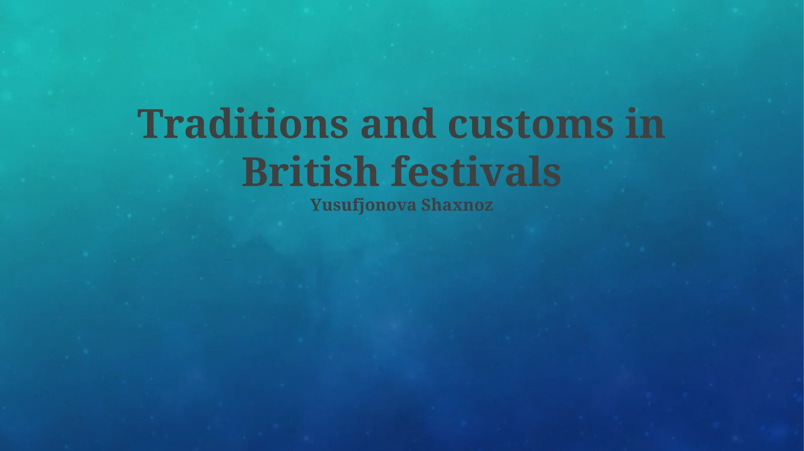 Traditions and customs in British festivals