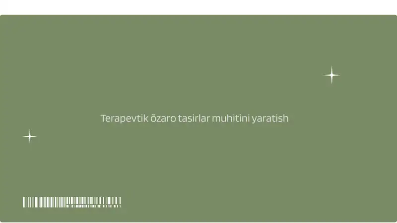 Terapevtik õzaro tasirlar muhitini yaratish