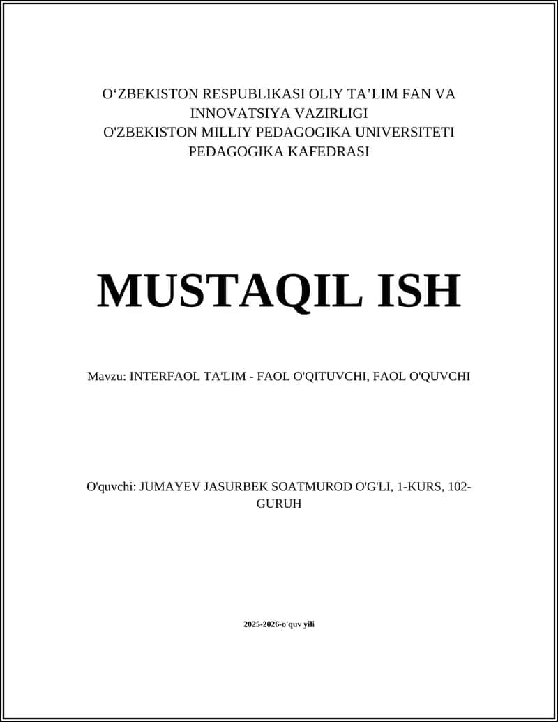 INTERFAOL TA'LIM - FAOL O'QITUVCHI, FAOL O'QUVCHI