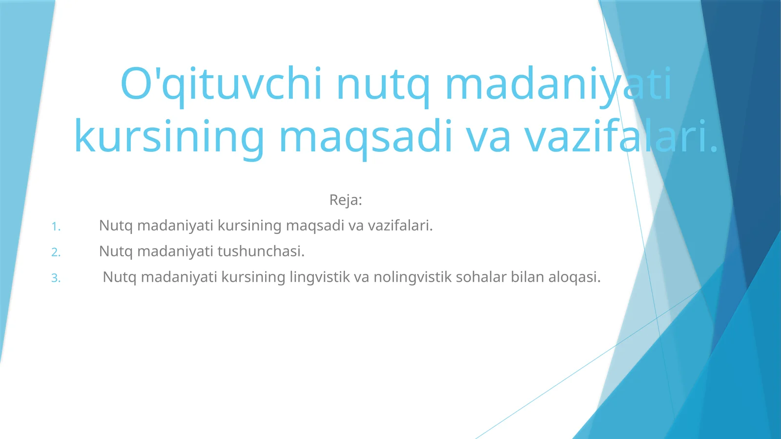 O'qituvchi nutq madaniyati kursining maqsadi va vazifalari