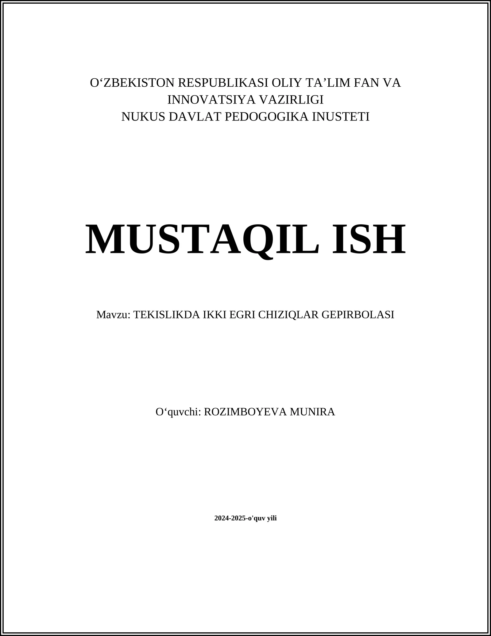 TEKISLIKDA IKKI EGRI CHIZIQLAR GEPIRBOLASI