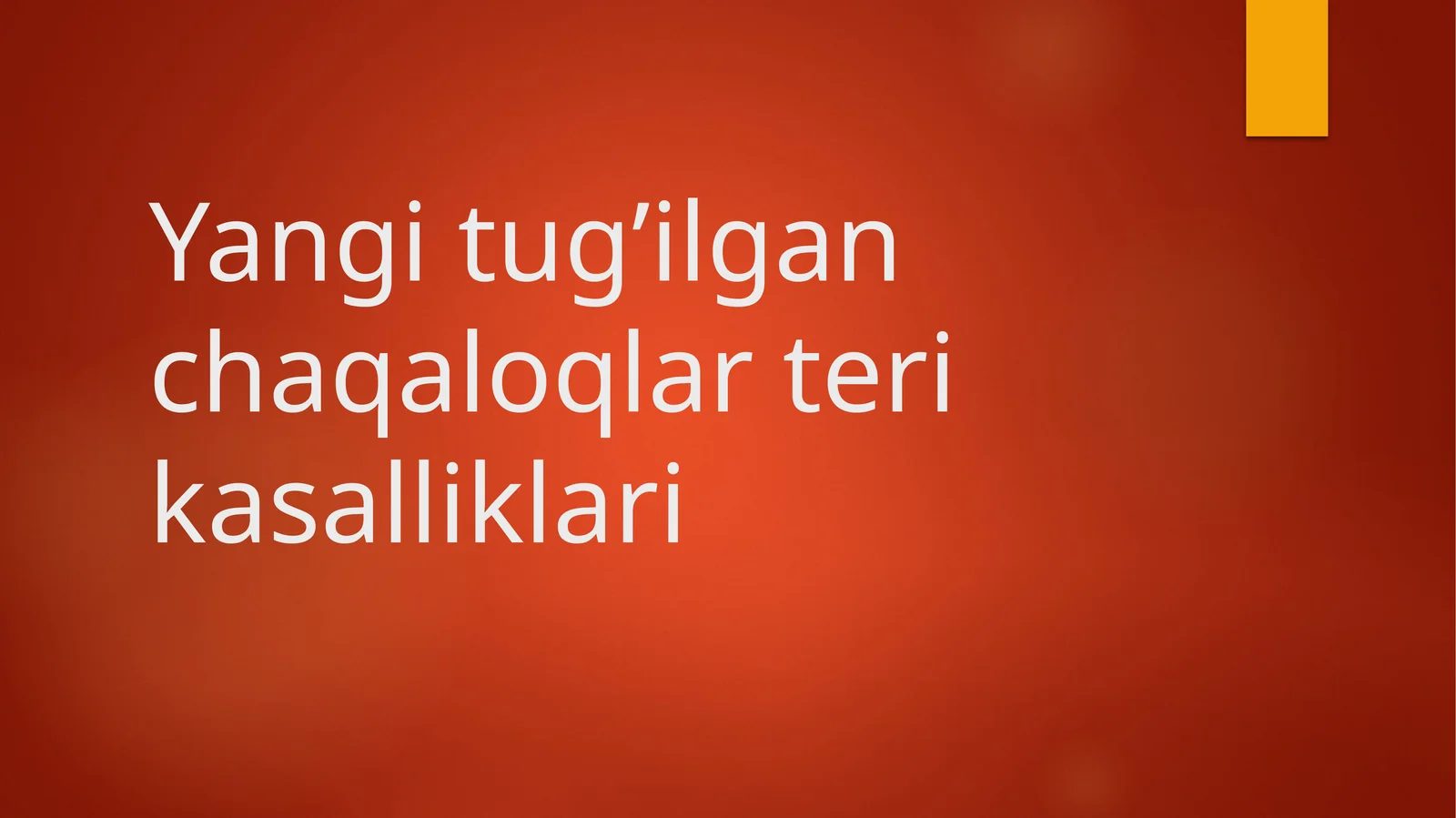 Yangi tug'ulgan chaqaloqlarda teri kasalliklari