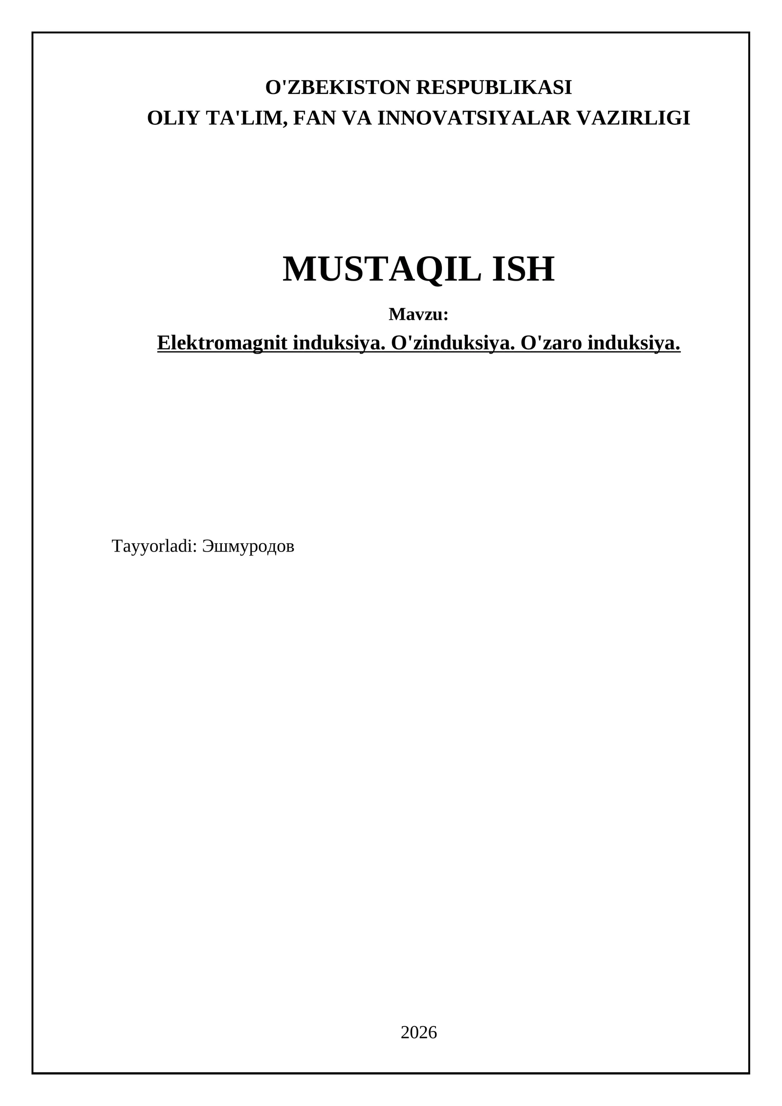 Elektromagnit induksiya. O'zinduksiya. O'zaro induksiya