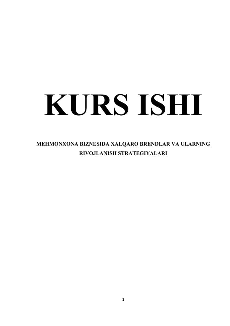 Mehmonxona_biznesida_xalqaro_brendlar_va_ularning_rivojlanish_strategiyalari