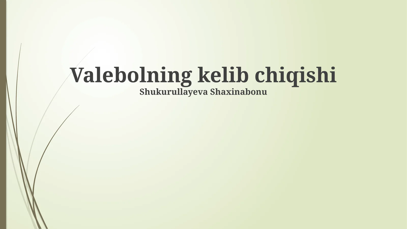 Valebolning kelib chiqishi