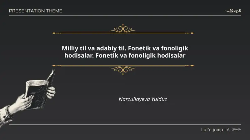 Milliy til va adabiy til. Fonetik va fonoligik hodisalar