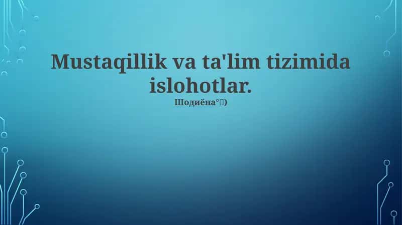 Mustaqillikdan Avvalgi Ta'lim Tizimi