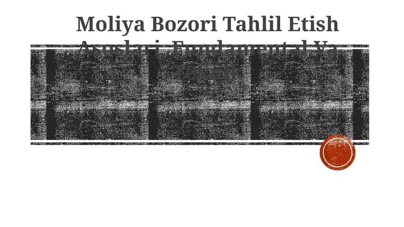 Moliya Bozori Tahlil Etish Asoslari Fundamental Va Texnik