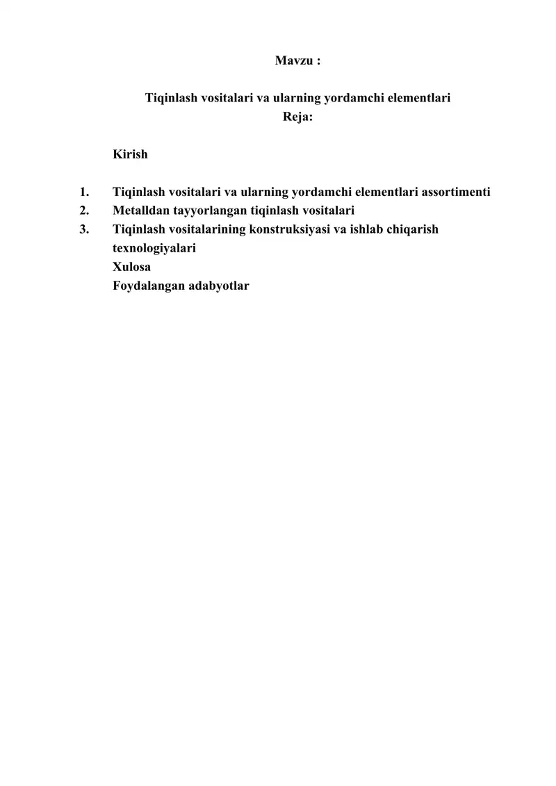 Tiqinlash vositalari va ularning yordamchi elementlari