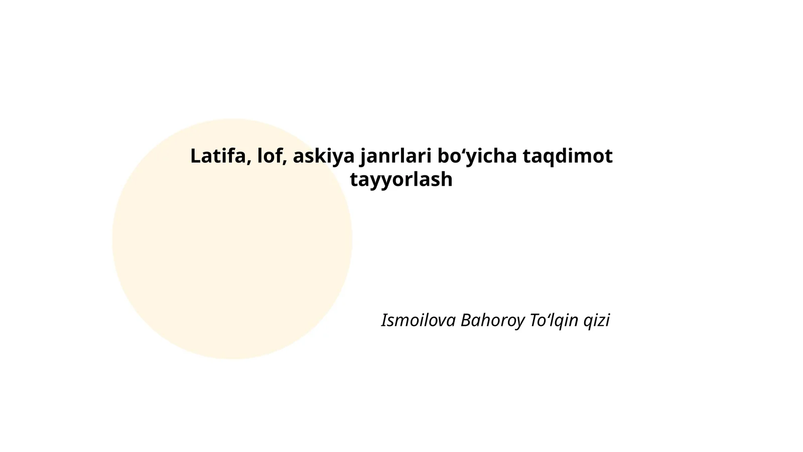 Latifa, lof, askiya janrlari boʻyicha taqdimot tayyorlash