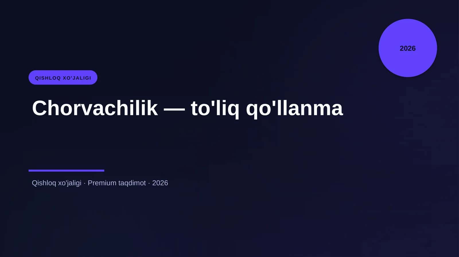 Chorvachilik — to'liq qo'llanma