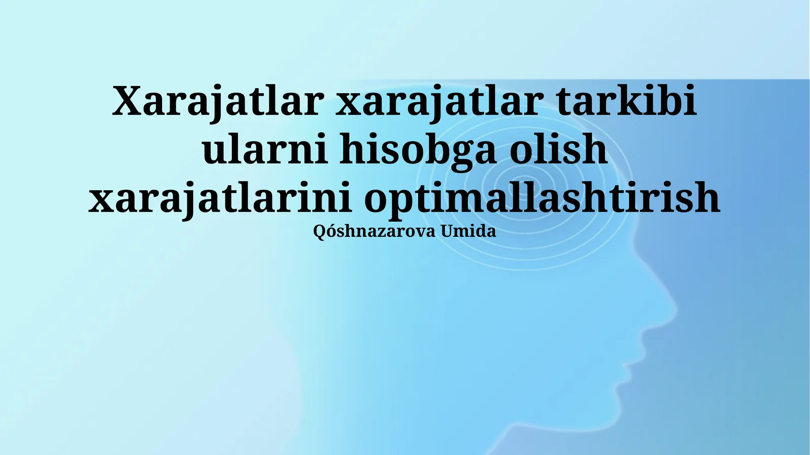 Xarajatlar Hisobi va Optimallashtirish