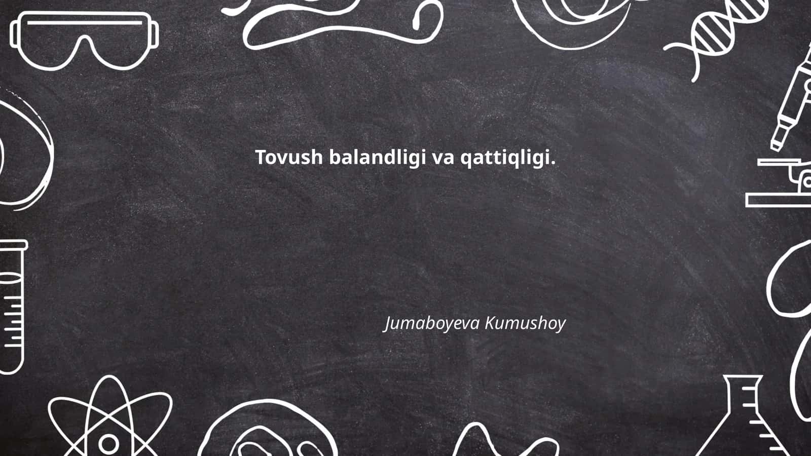 Tovush balandligi va qattiqligi