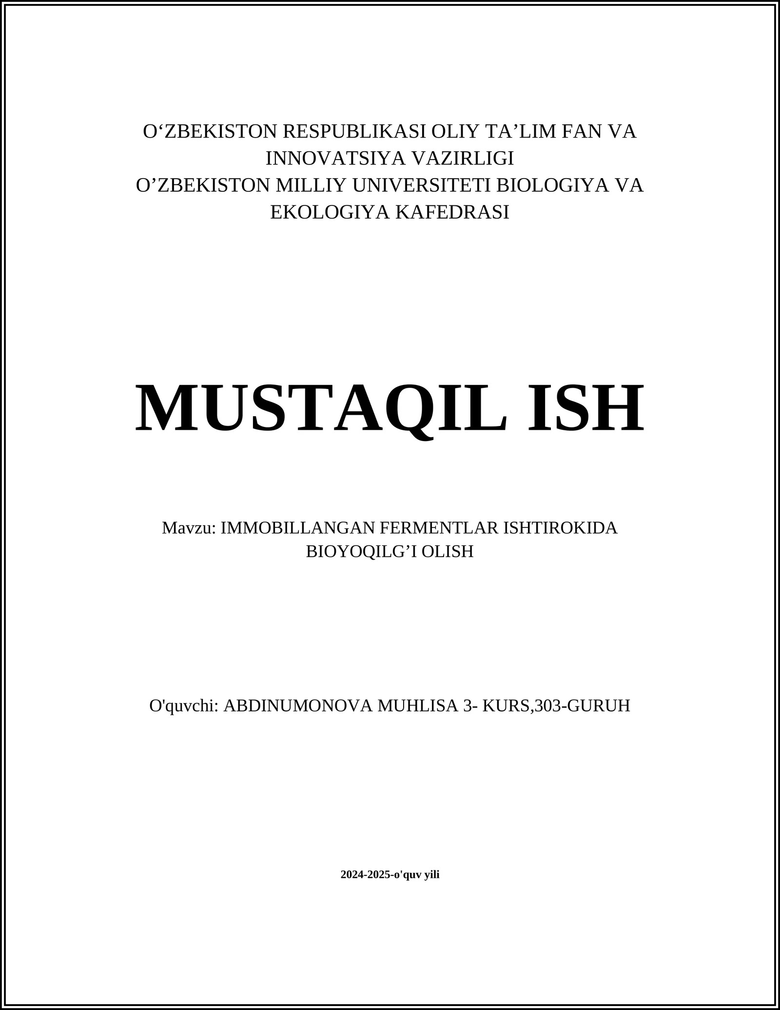 IMMOBILLANGAN FERMENTLAR ISHTIROKIDA BIOYOQILG’I OLISH