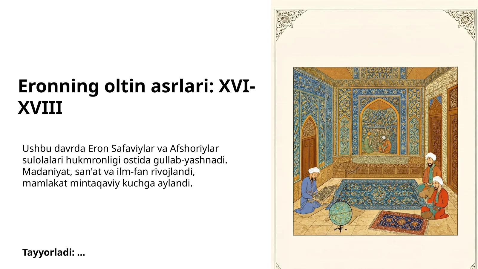 Eronning oltin asrlari: XVI-XVIII
