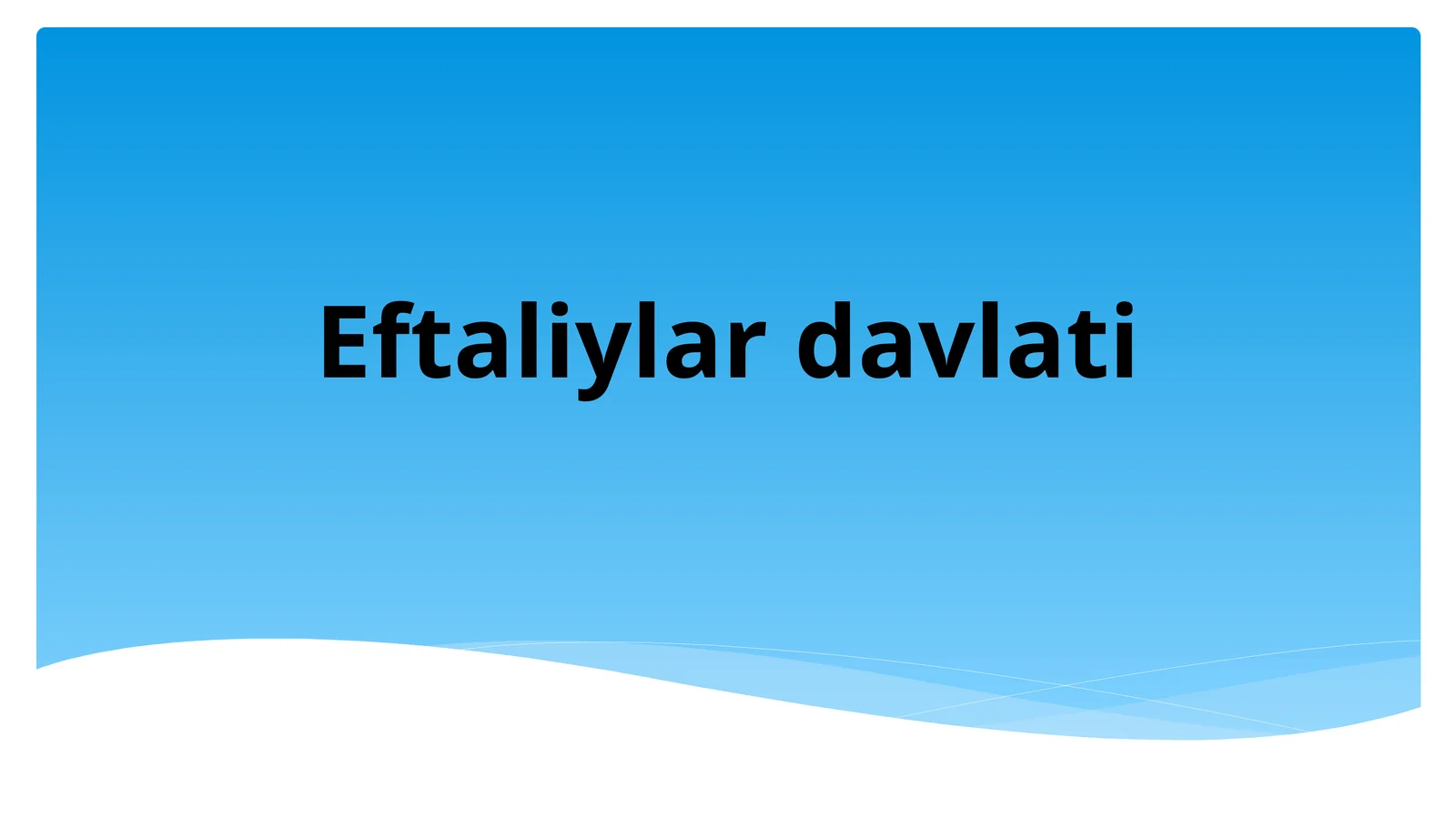 Eftaliylar davlati
