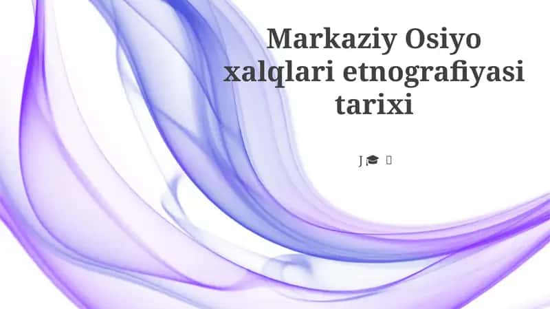 Markaziy Osiyo xalqlari etnografiyasi tarixi